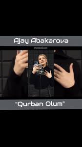 AJAY ABAKAROVA Qurban Olum