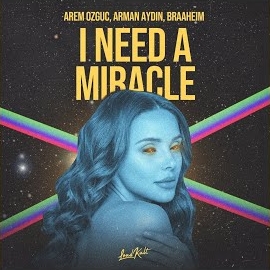 ARMAN AYDIN I Need A Miracle