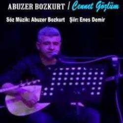 Abuzer Bozkurt Cennet Gözlüm