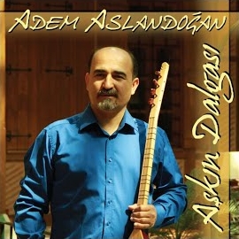 Adem Aslandoğan Aşkın Dalgası