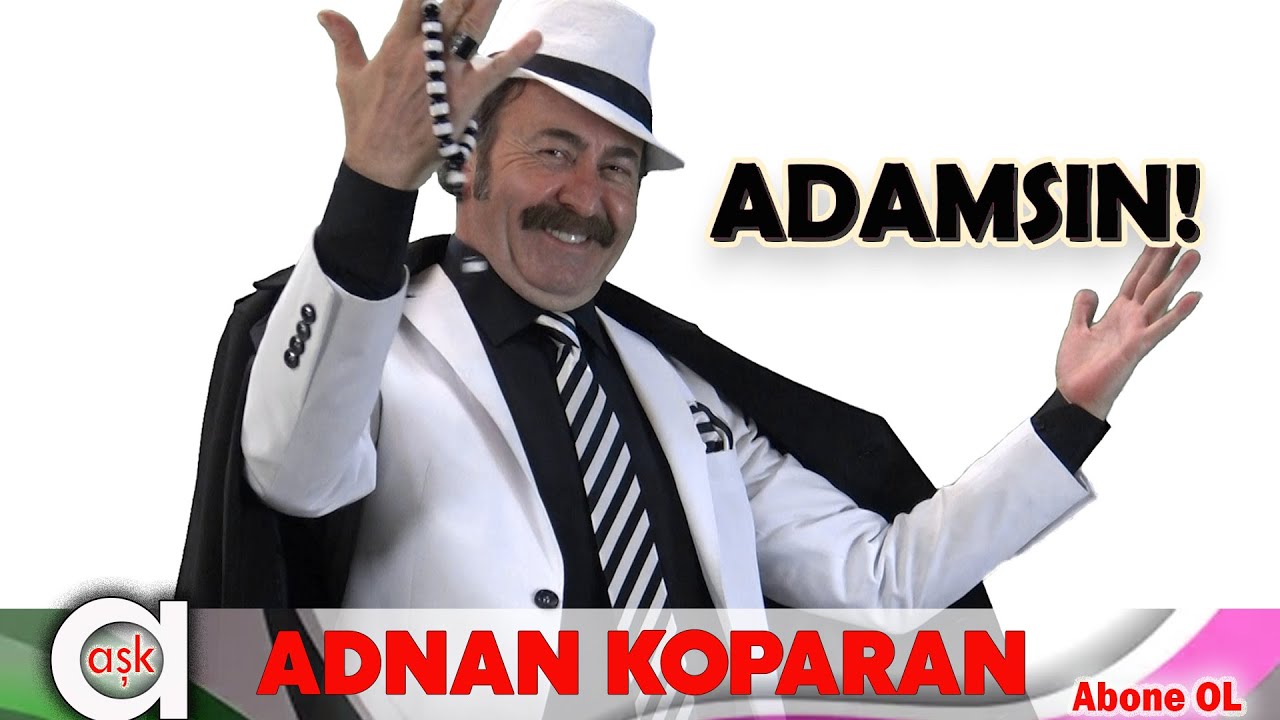 Adnan Koparan Adamsın