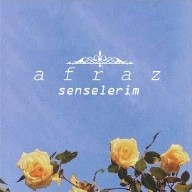 Afraz Senselerim