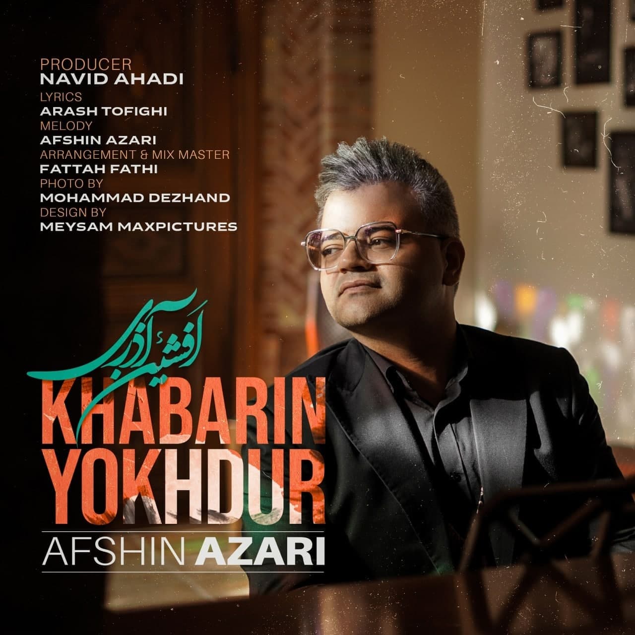 Afshin Azeri Khabarin Yokhdur