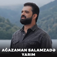 Ağazaman Salamzade Yarım