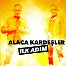 Alaca Kardeşler İlk Adım