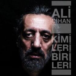 Ali Cihan Kimileri Birileri