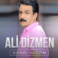 Ali Dizmen Gönül Arsızım