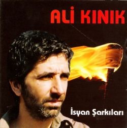 Ali Kınık İsyan Şarkıları