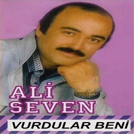 Ali Seven Vurdular Beni