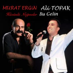 Ali Toprak Bu Gelin