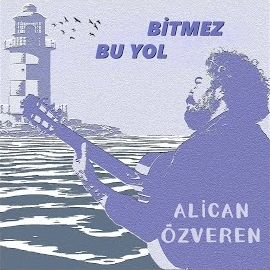 Alican Özveren Bitmez Bu Yol