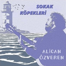 Alican Özveren Sokak Köpekleri