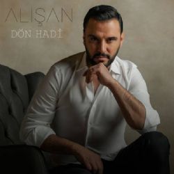 Alişan Dön Hadi