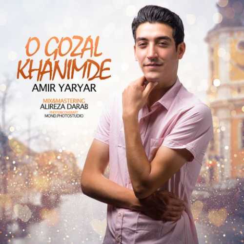 Amir YarYar O Gozal xhanimdi