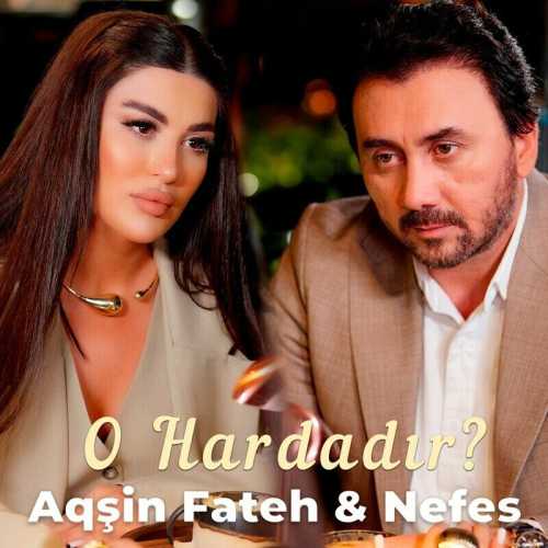 Aqsin Fateh O Hardadır