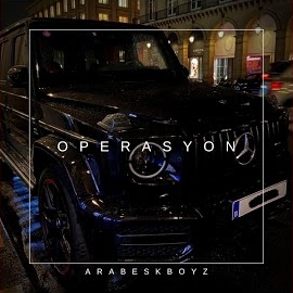 Arabesk Boyz Operasyon