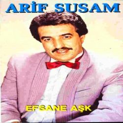 Arif Susam Efsane Aşk