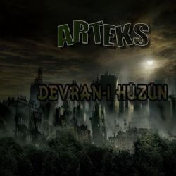 Arteks Devranı Hüzün