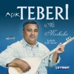 Aşık Teberi Ali Merhaba