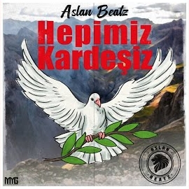 AslanBeatz Hepimiz Kardeşiz