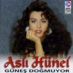 Aslı Hünel Güneş Doğmuyor