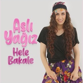 Aslı Yağız Hele Bakale