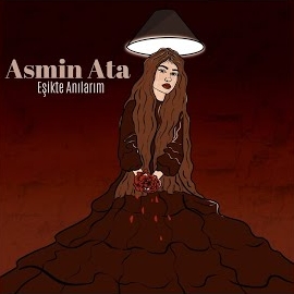 Asmin Ata Eşikte Anılarım