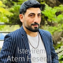 Atem Hesenli İsteyirem