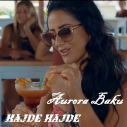 Aurora Baku Hajde Hajde