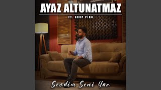 Ayaz Altunatmaz Sevdim Seni Yar