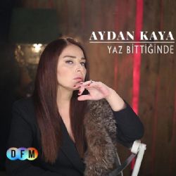 Aydan Kaya Yaz Bittiğinde