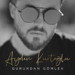 Aydın Kurtoğlu Gururdan Gömlek