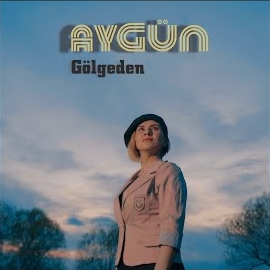 Aygün Gölgeden