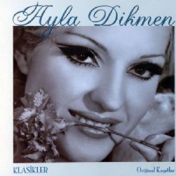 Ayla Dikmen Klasikler