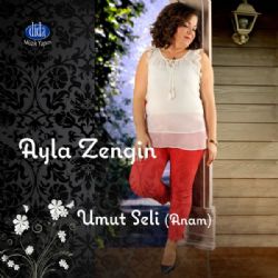 Ayla Zengin Umut Seli