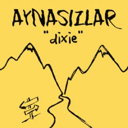 Aynasızlar Dixie