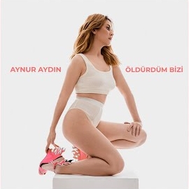 Aynur Aydın Öldürdüm Bizi