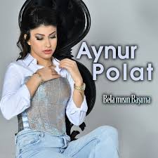 Aynur Polat Bela mısın Başıma