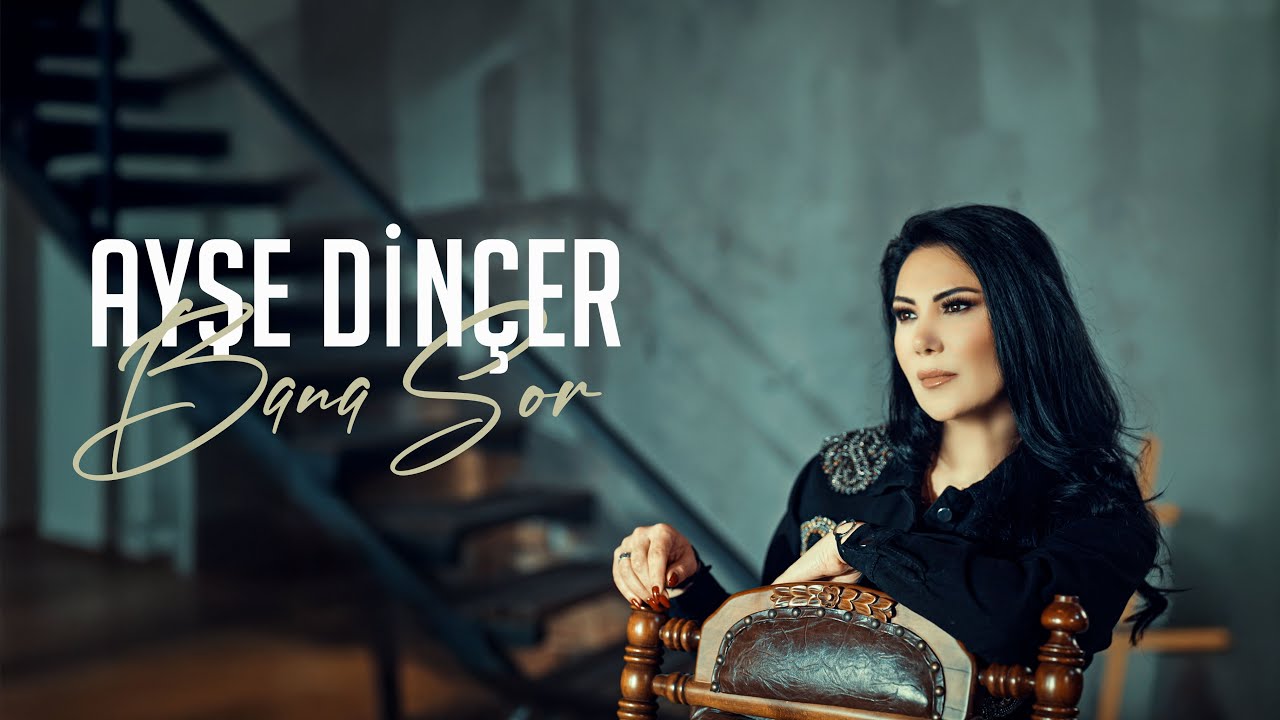 Ayşe Dinçer Bana Sor