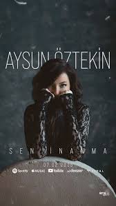 Aysun Öztekin Sen İnanma