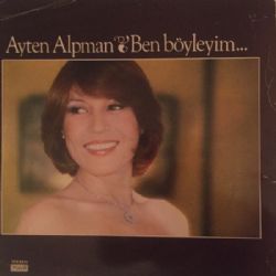 Ayten Alpman Ben Böyleyim