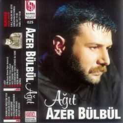 Azer Bülbül Ağıt