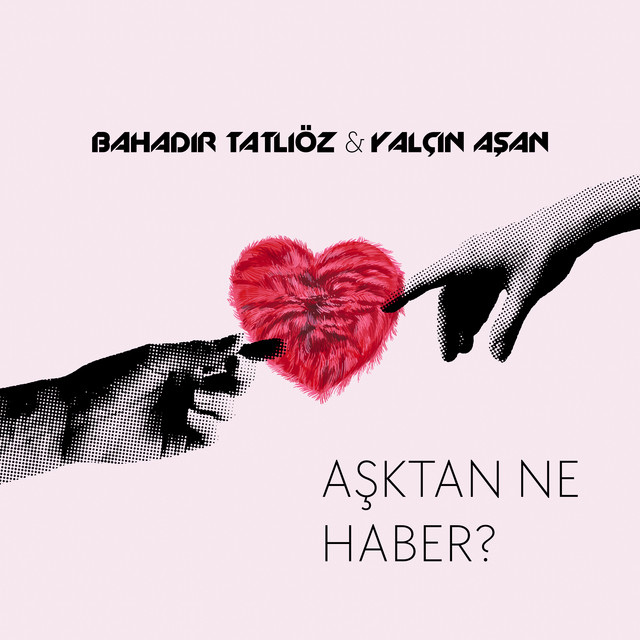 Bahadır Tatlıöz Aşktan Ne Haber