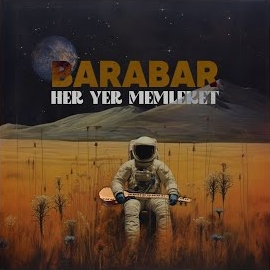 Barabar Her Yer Memleket