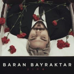 Baran Bayraktar Yine