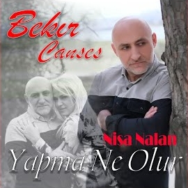 Bekir Canses Yapma Ne Olur