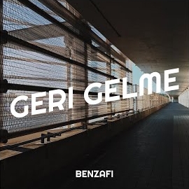 Benzafi Geri Gelme