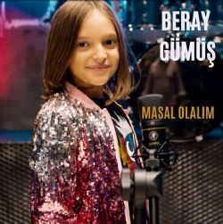 Beray Gümüş Masal Olalım