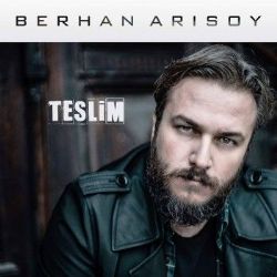 Berhan Arısoy Teslim