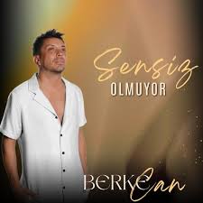 Berke Can Sensiz Olmuyor